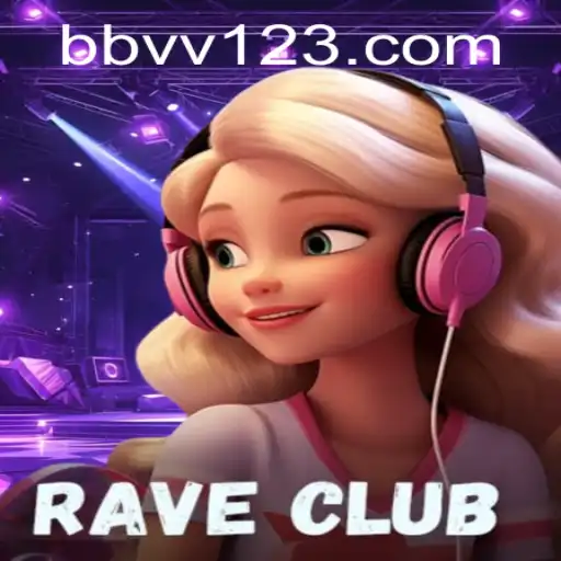 RaveClub: Mergulhe no Universo Vibrante do Jogo BBVV